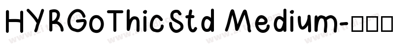 HYRGoThicStd Medium字体转换